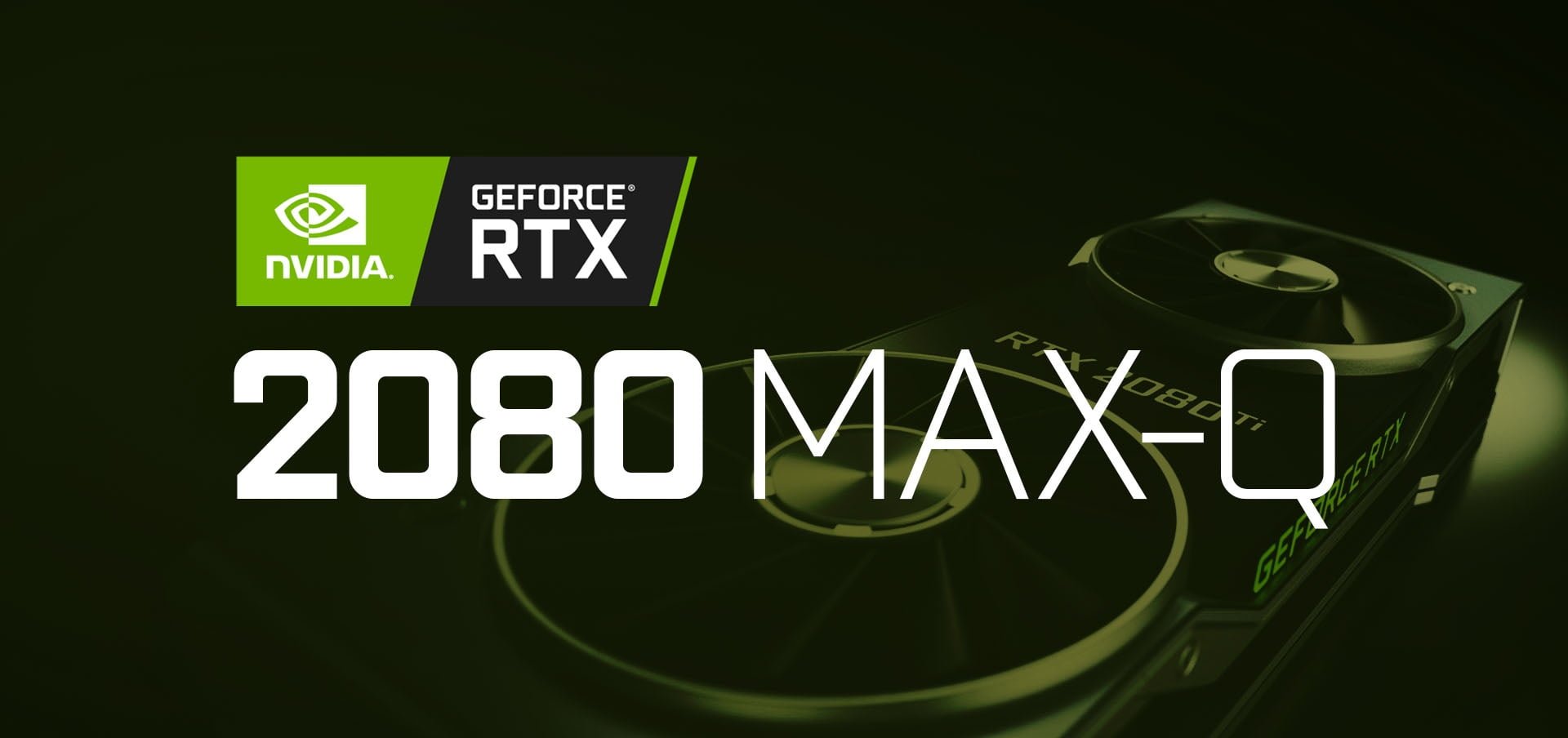 Max q. RTX 2080 Max-q. RTX 2080 для ноутбука. Логотип RTX. RTX 2080 super Max-q.