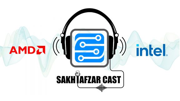 رقابت اینتل و AMD - قسمت ویژه پادکست سخت افزارکست