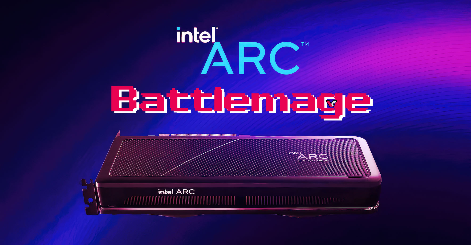 نسل آینده گرافیک Arc Battlemage اینتل در مرحله تست