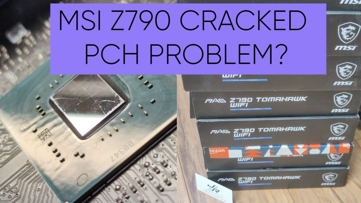ترک های چیپست PCH دلیل  از کار افتادن مادربرد MSI Z790
