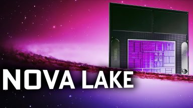 پردازندههای Nova Lake-S و Nova Lake-U برای دسکتاپ و Panther Lake برای لپتاپ توسط اینتل تأیید شدند