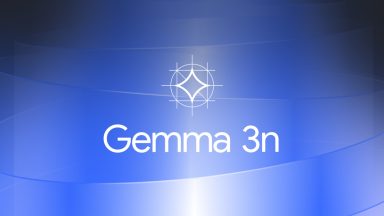 مدل جدید Gemma 3n گوگل معرفی شد؛ قابلیت اجرا با 2 گیگابایت رم