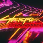 انیمه Cyberpunk: Edgerunners 2 بصورت رسمی تایید شد