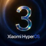 عرضه به‌روزرسانی پایدار HyperOS 3 برای گوشی‌ها و تبلت‌های شیائومی
