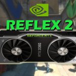 اجرای فناوری Reflex 2 انویدیا روی تمام کارت‌های گرافیک RTX