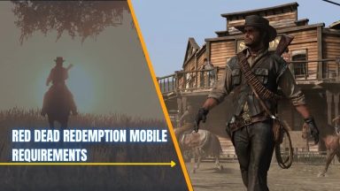 بازی Red Dead Redemption برای گوشی‌های همراه