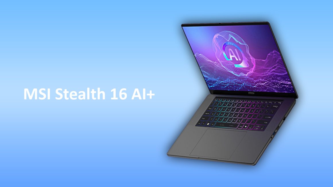  لپ‌ تاپ MSI Stealth 16 AI+