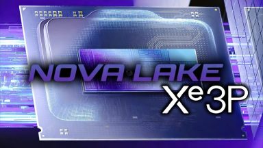 پردازنده 16 هسته‌ای Nova Lake اینتل در حالت PL2 به توان 154 وات می‌رسد؛ مصرف 40 واتی گرافیک 12 هسته‌ای Xe3P